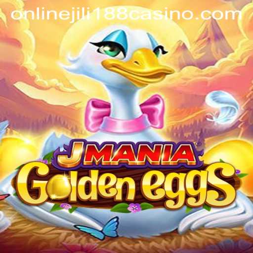 Exploring JManiaGoldenEggs: A Thrilling Adventure in Jili188 Online Casino